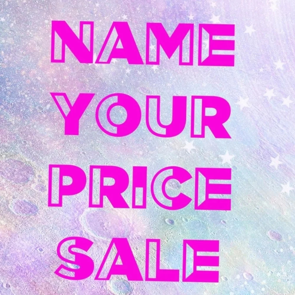 Name Your Price Sale
